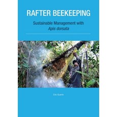 (영문도서)Rafter Beekeeping: Sustainable management with Apis dorsata Paperback, Ibra & Nbb, English, 9781913811013