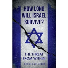 How Long Will Israel Survive: The Threat From Within 330847