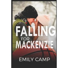 (영문도서) Falling For Mackenzie: A Holiday Sports Romance Paperback, Independently Published, English, 9798866432424