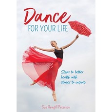 (영문도서) Dance for your life: Steps to better health with stories to inspire Paperback, Umbrella Editions, English, 9781739652319