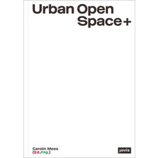 (영문도서) Urban Open Space+: Strategies in Between Architecture and Open Space Planning Paperback, Jovis Verlag, English, 9783868597035
