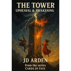 (영문도서)The Tower: Upheaval & Awakening Paperback, Independently Published, English, 9798297059504