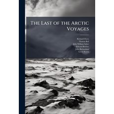 (外文書)The Last of the Arctic Voyages: Being a Narrative of the Expedition in H. M. S. A... Paperback, Nabu Press, English
