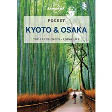 Lonely Planet Pocket Kyoto ＆ Osaka 3, Lonely Planet Pocket Kyoto ＆.., Morgan, Kate(저)