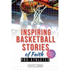 (英文圖書)Inspiring Basketball Stories of Faith from Pro Athletes: Inspirational Christian... 平裝版, Independently Published, 英文