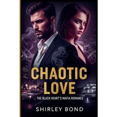 (英文圖書)Chaotic Love: The Black Heart's Mafia Romance 平裝版, Shirley Press, 英文