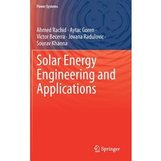 (영문도서) Solar Energy Engineering and Applications Hardcover, Springer, English, 9783031208294