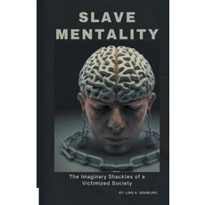 (영문도서) Slave Mentality Paperback, Ling Gramling, English, 9798224839308