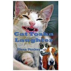 (영문도서) Cat Tosha Laughter: Fun stories for children and adults Paperback, Elena Pankey, English, 9781950311354