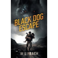 (영문도서) Black Dog Escape Paperback, Endure All Publishing LLC, English, 9798987963005