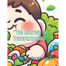 (영문도서) "The Journey of Transformation": let's fight obesity children's magazine. Paperback, Independently Published, English, 9798327432796