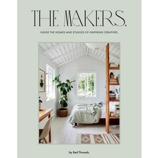 (영문도서) The Makers: Inside the Homes and Studios of Inspiring Creatives Hardcover, Hardie Grant Books, English, 9781761450846
