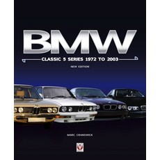 (영문도서) BMW Classic 5 Series 1972 to 2003: New Edition Paperback, Veloce Publishing, English, 9781787117754
