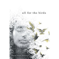 (영문도서)All for the Birds Hardcover, Archway Publishing, English, 9781665777476