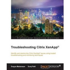 Troubleshooting Citrix XenApp?, Packt Publishing