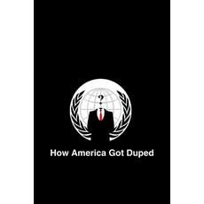 (영문도서)How America Got Duped Paperback, Independently Published, English, 9798299010657