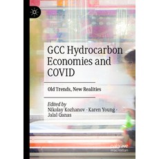 (영문도서) Gcc Hydrocarbon Economies and Covid: Old Trends New Realities Paperback, Palgrave MacMillan, English, 9789811954641