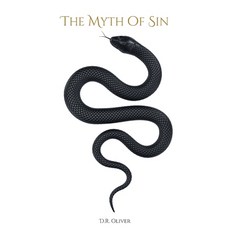 (영문도서) The Myth of Sin Paperback, Page Publishing, Inc., English, 9781644629659