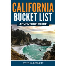(영문도서) California Bucket List Adventure Guide Paperback, Canyon Press LLC, English, 9781957590035