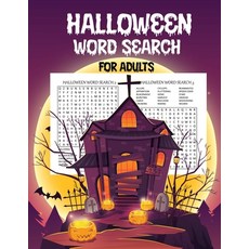Halloween Word Search For Adults: Biggest Halloween Word Search Puzzle Book Medium 40 + Word Search ... Paperback, Independently Published