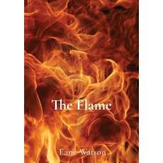 (영문도서) The Flame Paperback, Eane Garth Watson, English, 9780648522829
