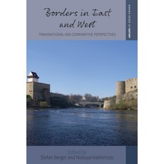 (영문도서) Borders in East and West: Transnational and Comparative Perspectives Hardcover, Berghahn Books, English, 9781800736238