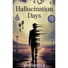 (영문도서)Hallucination Days Hardcover, British Publishers, English, 9781918949025