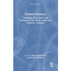 (英文圖書)Classed Emotions: Navigating Social Class and Emotions in the Urban Indian and D... 精裝版, Routledge, 英文