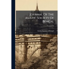 (영문도서)Journal Of The Asiatic Society Of Bengal; Volume 20 Paperback, Nabu Press, English, 9781272970512