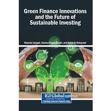 (英文圖書)Green Finance Innovations and the Future of Sustainable Investing 精裝版, Igi Global Scientific Publi..., 英文