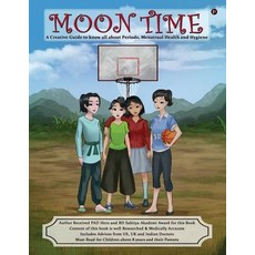 (영문도서) Moon Time (black and white): A Creative Guide to know all about Periods Menstrual Health and... Paperback, Notion Press Media Pvt Ltd, English, 9781684669127