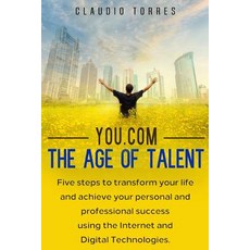 (英文圖書)You.com - The Age of Talent: Five steps to transform your life and achieve your... 平裝版, Independently Published, 英文