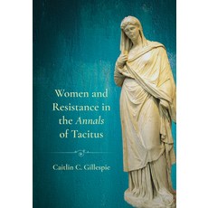 (英文圖書)Women and Resistance in the Annals of Tacitus 精裝版, Cornell University Press, English