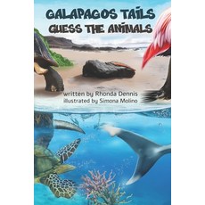 (영문도서) Galapagos Tails: Guess The Animal Paperback, Independently Published, English, 9798300534790