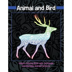 Animal and Bird - Unique Coloring Book with Zentangle and Mandala Animal Patterns Paperback, Independently Published