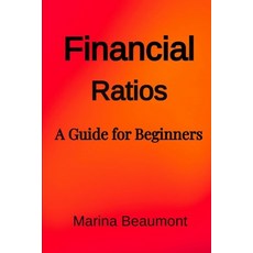 (영문도서)Financial Ratios: A Guide For Beginners Paperback, Independently Published, English, 9798294243586