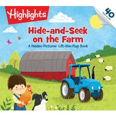 (영문도서) Hide-And-Seek on the Farm: A Hidden Pictures Lift-The-Flap Book Board Books, Highlights Press, English, 9781629799483