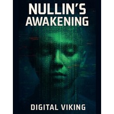 (영문도서)Nullin's Awakening Paperback, From Axe to Ink, English, 9798233413827