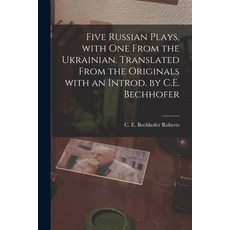 (영문도서) Five Russian Plays With One From the Ukrainian. Translated From the Originals With an Introd... Paperback, Legare Street Press, English, 9781014836113