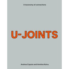 (영문도서) U-Joints: A Taxonomy of Connections Paperback, Andrea Caputo, English, 9791221003420