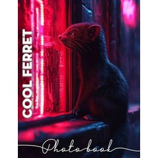 (영문도서) Cool Ferret Photo Book: Collection Featuring 40 Unique Images Of Playful Ferret... Paperback, Independently Published, English, 9798303230736