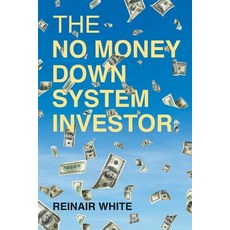 (영문도서)The No Money Down System Investor Paperback, Leavitt Peak Press, English, 9781968970512