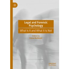 (영문도서) Legal and Forensic Psychology: What Is It and What It Is Not Hardcover, Palgrave MacMillan, English, 9783031758744