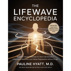 (영문도서)The LifeWave Encyclopedia: Research-Backed Methods for Stem Cell Activation Inf... Paperback, Independently Published, English, 9798293707072