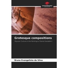 (英文圖書)Grotesque compositions 平裝版, Our Knowledge Publishing, 英文