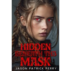 (英文圖書)Hidden Beneath Th3 Mask 平裝版, Independently Published, English