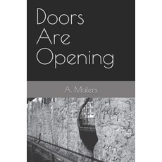 (영문도서) Doors Are Opening Paperback, Independently Published, English, 9798846403116