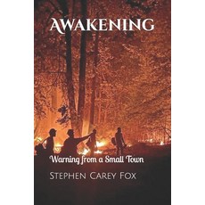 (英文圖書)Awakening: Warning from a Small Town 平裝版, Independently Published, 英文