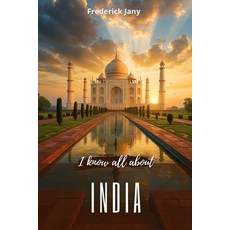 (英文圖書)I know all about India: The Himalayas the Ganges and ancient cities 平裝版, Independently Published, 英文