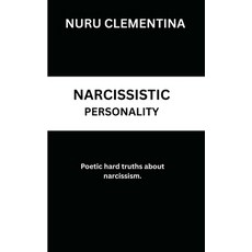 (영문도서)Narcissistic Personality: The Poems Paperback, English, Clementina, Nuru, Genie Literature